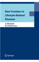 New Frontiers in Lifestyle-Related Diseases