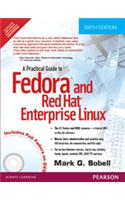 A Practical Guide to Fedora and Red Hat Enterprise Linux