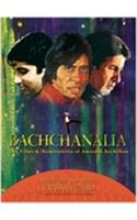 Bachchanalia : The films & memorabilia of amitabh bachchan
