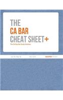 The CA Bar Cheat Sheet Plus (Jul. 2015 / Feb. 2016) (Vol. 1 of 3)