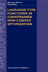 Lagrange-type Functions in Constrained Non-Convex Optimization
