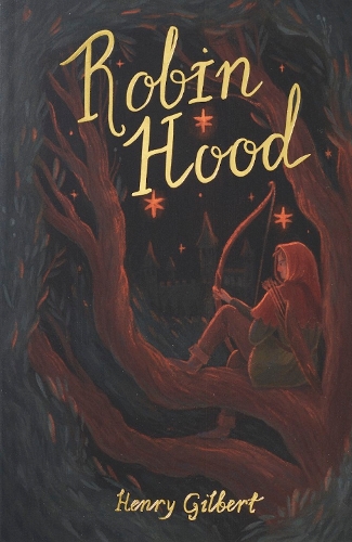 Robin Hood: (Wordsworth Children's Classics)