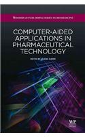 Computer-Aided Applications in Pharmaceutical Technology
