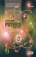 Concise Middle School Physics for Class 6 - Examination 2022-23