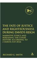 Fate of Justice and Righteousness During David's Reign
