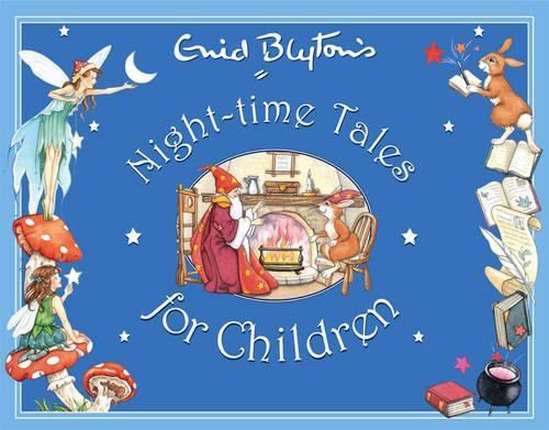 Enid Blyton's Night-time Tales for Children