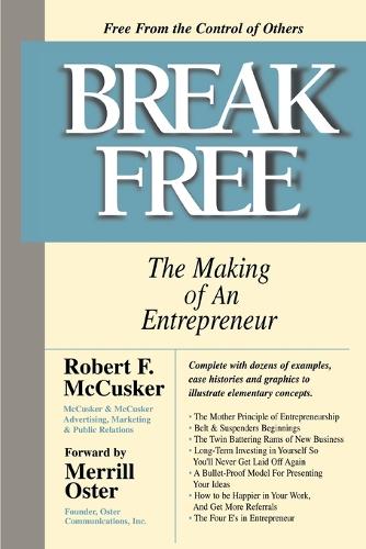 Break Free: The Making of an Entrepreneur(English)