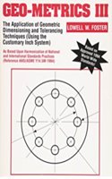 Geometric Dimensioning and Tolerancing: Applications and Techniques for Use in Design Manufacturing and Inspection (PB)