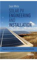 Solar Pv Engineering and Installation: Preparation for the Nabcep Pv Installation Professional Certification