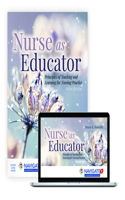 Nurse as Educator: Principles of Teaching and Learning for Nursing Practice