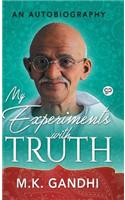 My Experiments with Truth