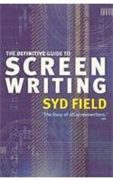 The Definitive Guide To Screenwriting