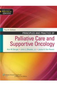 Principles and Practice of Palliative Care and Supportive Oncology