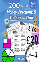 100 Days of Money, Fractions, & Telling the Time