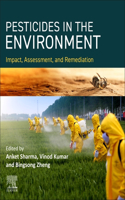 Pesticides in the Environment Impact, Assessment, and Remediation