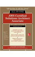 Aws Certified Solutions Architect Associate All-In-One Exam Guide (Exam Saa-C01)