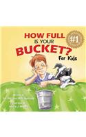 How Full Is Your Bucket? For Kids