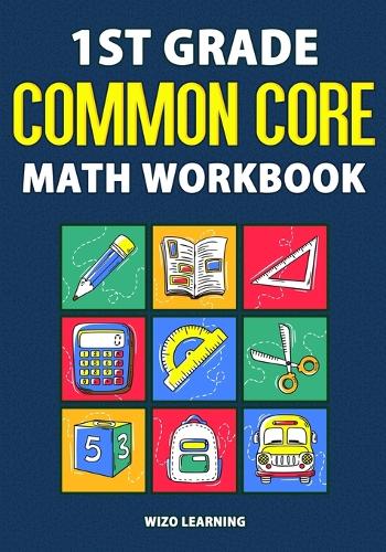 1st Grade Common Core Math Workbook