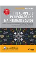 The Complete Pc Upgrade And Maintenance Guide