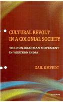 Cultural Revolt in a Colonial Society