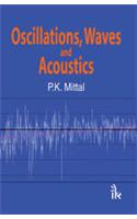 Oscillations, Waves and Acoustics