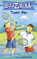 Boyz Rule 16: Tennis Ace