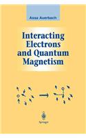 Interacting Electrons and Quantum Magnetism