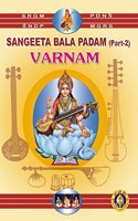 Sangeeta Bala Padam - Varnam Part 2