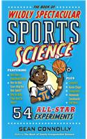 Book of Wildly Spectacular Sports Science