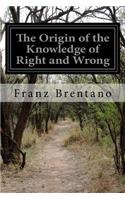 Origin of the Knowledge of Right and Wrong