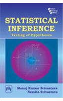Statistical Inference : Testing Of Hypotheses