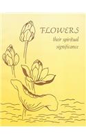 Flowers: Their Spiritual Significance