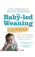 The Baby-led Weaning Cookbook