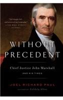 Without Precedent