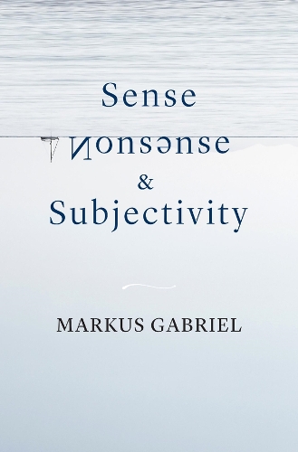 Sense, Nonsense, and Subjectivity