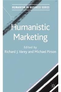 Humanistic Marketing