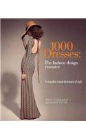 1,000 Dresses: The Fashion Design Resource