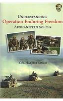 Understanding Operation Enduring Freedom: Afghanistan 2001-2014