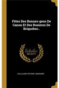 Fêtes Des Bonnes-gens De Canon Et Des Rosieres De Briquebec..