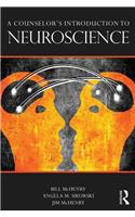 Counselor's Introduction to Neuroscience