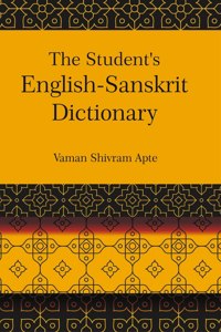 The Student'S English-Sanskrit Dictionary [Hardcover]