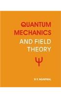 Quantum Mechanics & field Theory