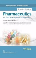 CBS Confident Pharmacy Series Pharmaceutics, 4/e for First Year Diploma in Pharmacy