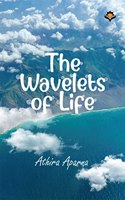 The Wavelets Of Life