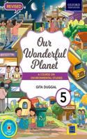 Our Wonderful Planet: A Course on Environmental Studies Class 5 Paperback â€“ 1 January 2018