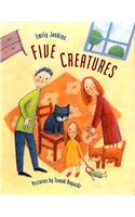 Five Creatures