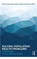 Solving Population Health Problems through Collaboration