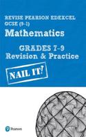 Pearson REVISE Edexcel GCSE (9-1) Maths Grades 7-9 Nail It! Revision & Practice