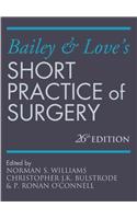 Bailey & Love's Short Practice of Surgery