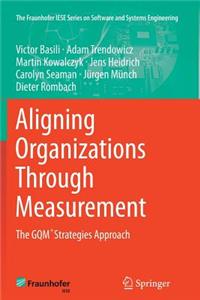 Aligning Organizations Through Measurement